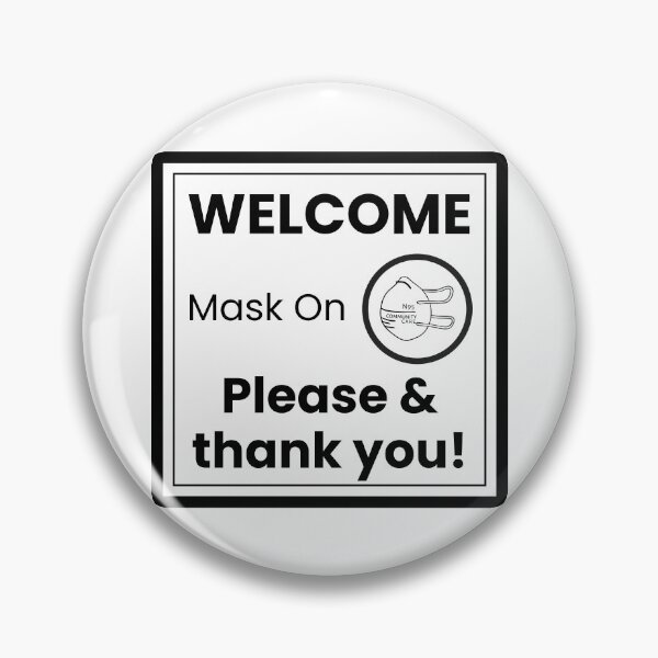 Item preview, Welcome Sign Mask On Please and Thank you designed and sold by sarahelainepdx.