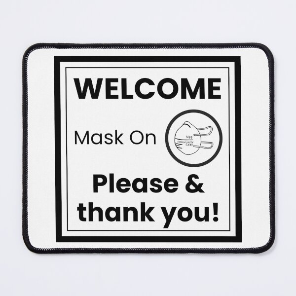 Item preview, Welcome Sign Mask On Please and Thank you designed and sold by sarahelainepdx.