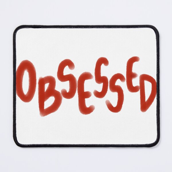 Item preview, Obsessed designed and sold by arodger.