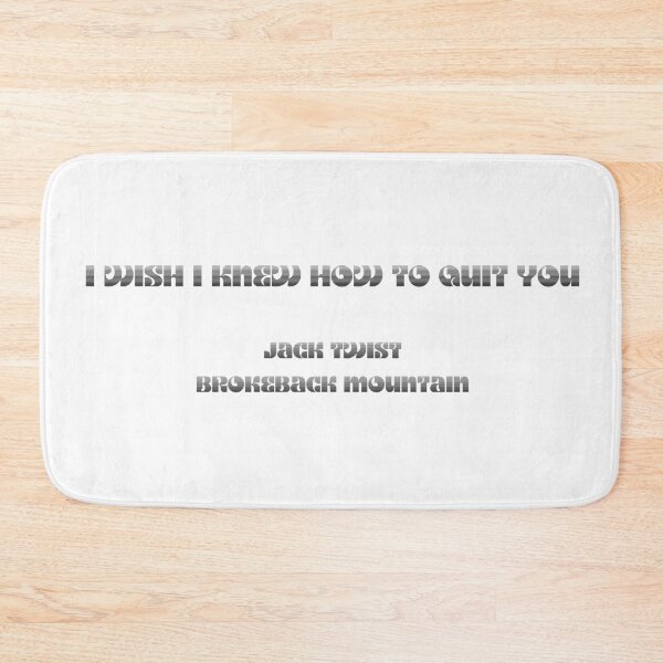 Item preview, Brokeback Mountain movie quote designed and sold by Hippo Quotes.