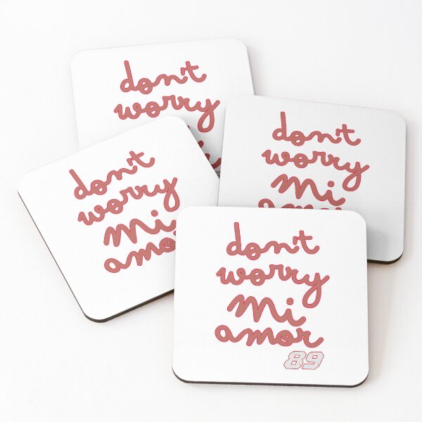 Item preview, Don't worry mi amor designed and sold by CalamariRT.