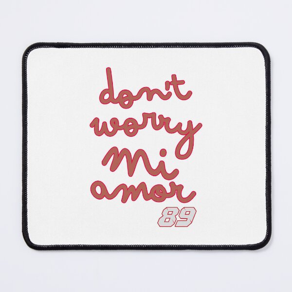 Item preview, Don't worry mi amor designed and sold by CalamariRT.