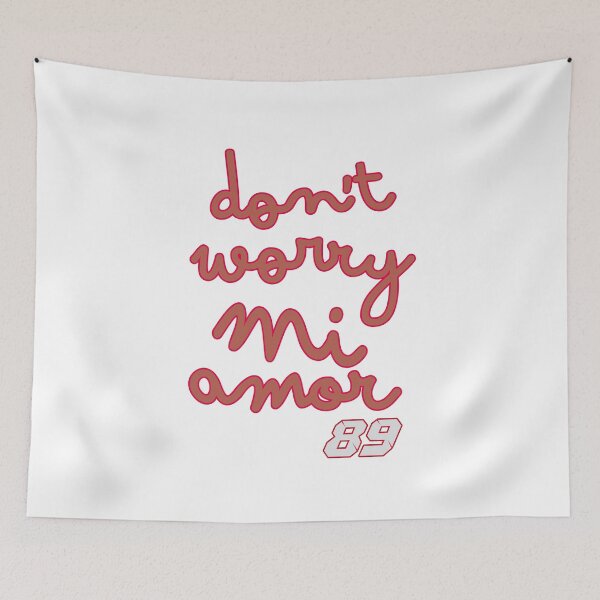 Item preview, Don't worry mi amor designed and sold by CalamariRT.