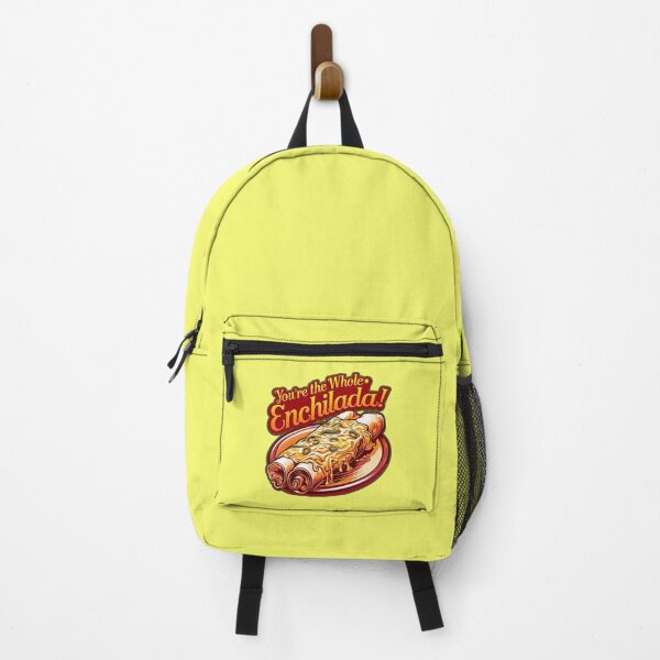 Item preview, You're The Whole Enchilada Funny Food Quote designed and sold by TheArtOfPat.