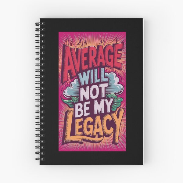 Item preview, Best Entrepreneur Quotes - Average Will Not Be My Legacy designed and sold by pinkycherry.