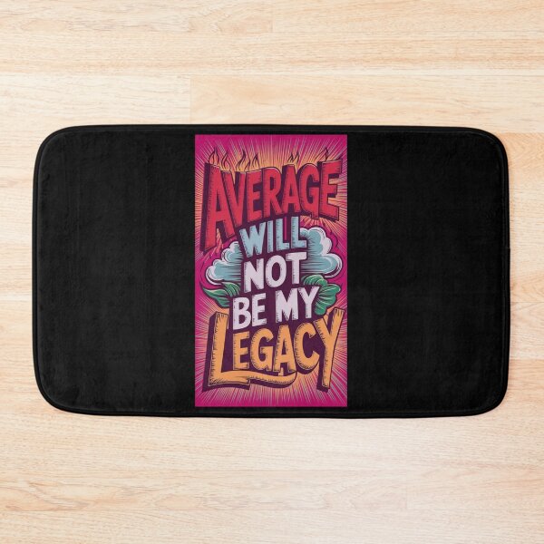 Item preview, Best Entrepreneur Quotes - Average Will Not Be My Legacy designed and sold by pinkycherry.