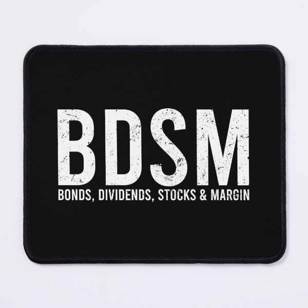 Item preview, BDSM Bonds Dividends Stocks Margin designed and sold by zhilwahesani.
