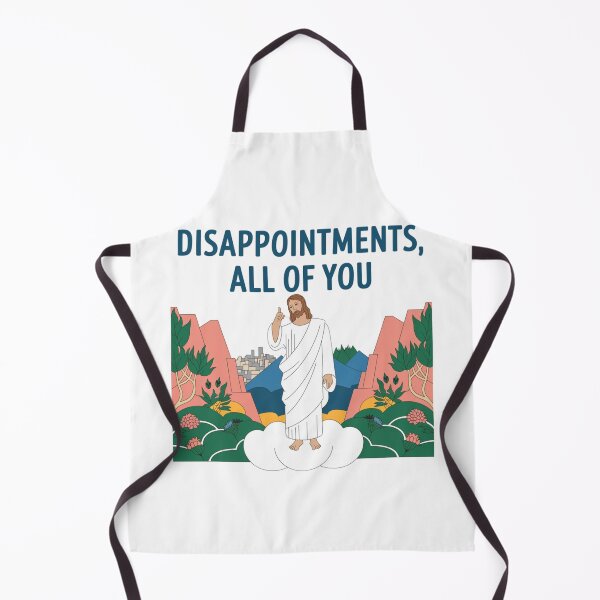 Item preview, Disappointments all of you, God, Jesus, funnyfits70, Humor, Funny, designed and sold by FunnyFits70.