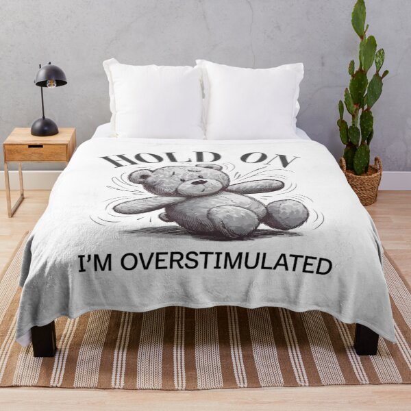 Item preview, Cute Teddy Bear, Overstimulated, funnyfits70, Humor, Funny, designed and sold by FunnyFits70.