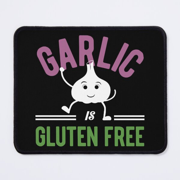 Item preview, "Garlic is Gluten-free" t shirt design series designed and sold by MyGluteesFree77.