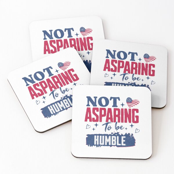 Item preview, Not Asparing To be Humble Kamala Said ,la designed and sold by pkk72.