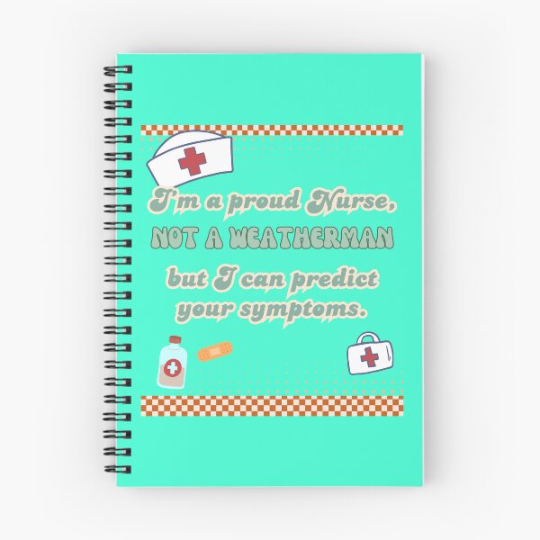 Item preview,  I'm a proud nurse, not a weatherman but I can predict your symptoms nurse humor designed and sold by Golden8MG.
