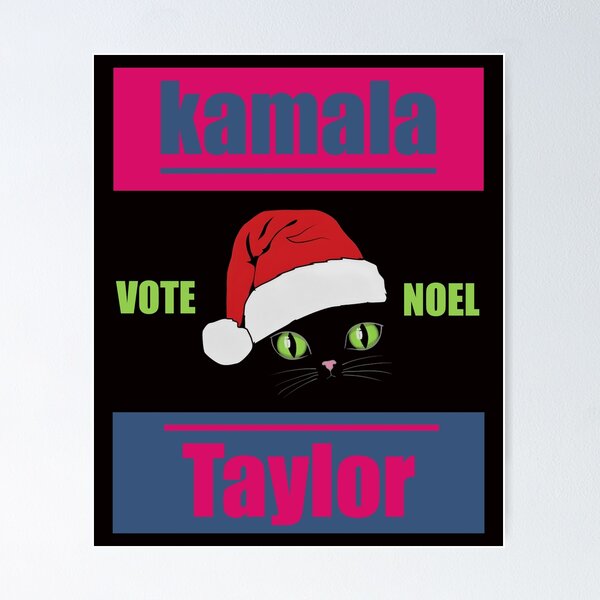 Item preview, kamala and taylor vote noel designed and sold by bumqiudci.