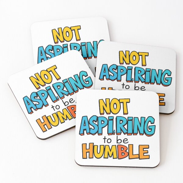 Item preview, Not aspiring to be humble designed and sold by ManikRaja.