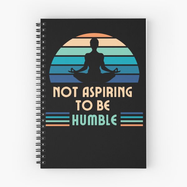 Item preview, Not Aspiring to be Humble : Bold Quote for  Women. designed and sold by swiftbinaries.