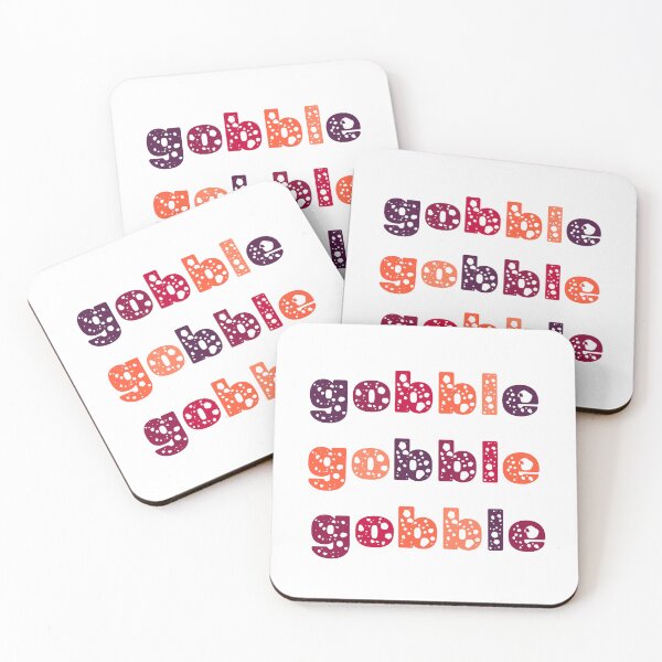 Item preview, Gobble Gobble Gobble Thanksgiving  designed and sold by prsagar01.