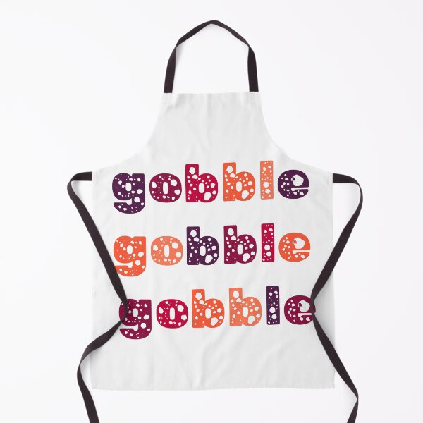 Item preview, Gobble Gobble Gobble Thanksgiving designed and sold by prsagar01.