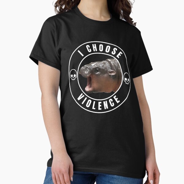 Item preview, I Choose Violence: Moo Deng Edition designed and sold by andasanc14.