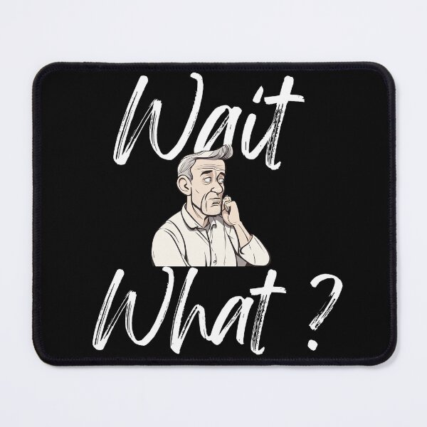 Item preview, Confused Man Cartoon: Wait What Reaction Meme designed and sold by ramith-concept.