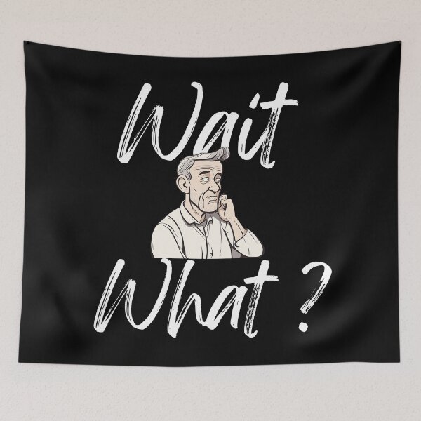 Item preview, Confused Man Cartoon: Wait What Reaction Meme designed and sold by ramith-concept.