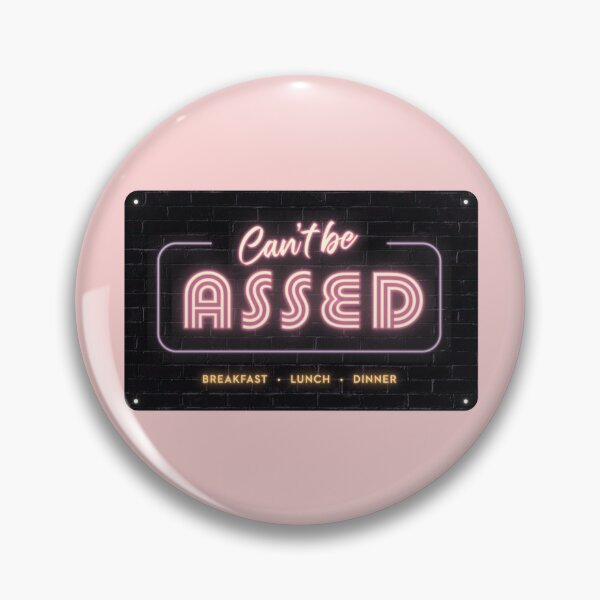 Item preview, Funny Neon Sign "Can't Be Assed" – Humourous Wall Art for Chill Vibes designed and sold by Stevie-Please.