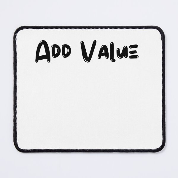 Item preview, Add Value designed and sold by ladylalitafanta.