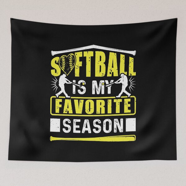 Item preview, Softball Is My Favorite Season Softball Baseball Lovers designed and sold by Phoebeys.