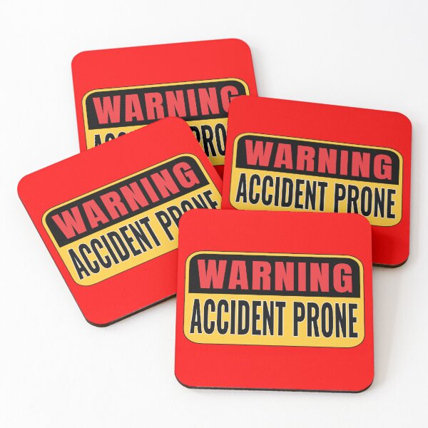 Item preview, Fun warning accident prone slogan designed and sold by Harlake.