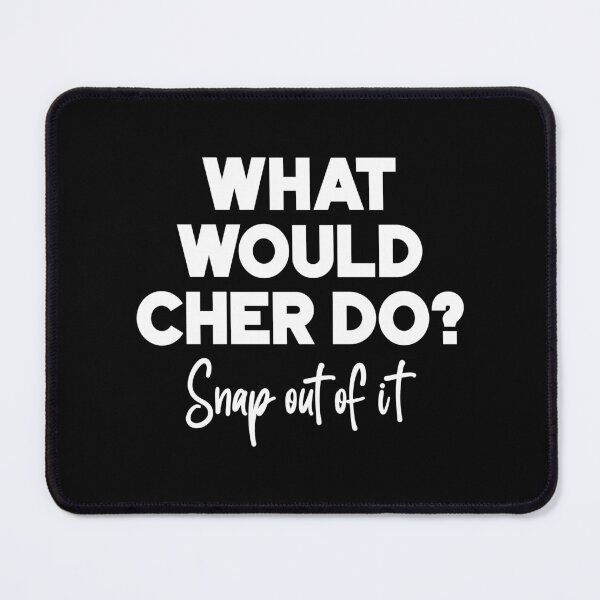 Item preview, What Would Cher Do? designed and sold by VicEllisArt.