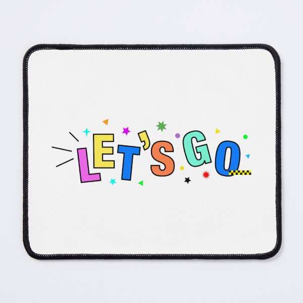 Item preview, Let's Go Motivational Quote Bold Adventure Positive Mindset Inspirational Design designed and sold by Luxuriously.