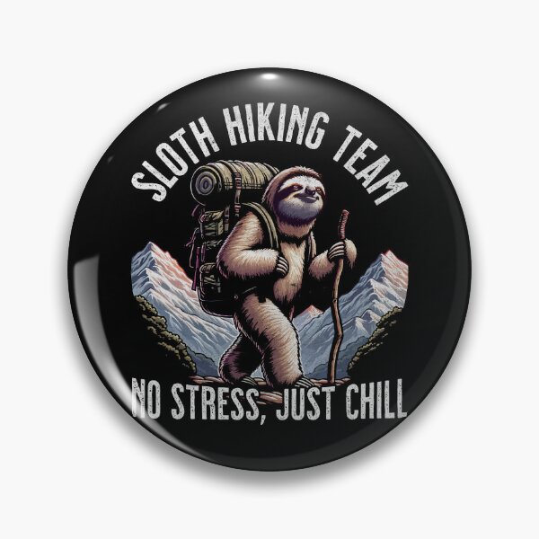 Item preview, Funny Sloth Hiking Team No Stress Just Chill designed and sold by PrintCrafting.