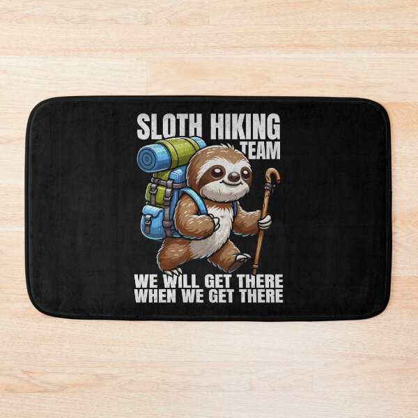 Item preview, Sloth Hiking Team Funny We Will Get There designed and sold by PrintCrafting.