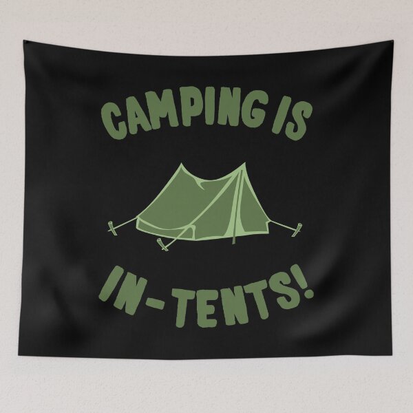 Item preview, Camping Is In-Tents designed and sold by flippinsg.