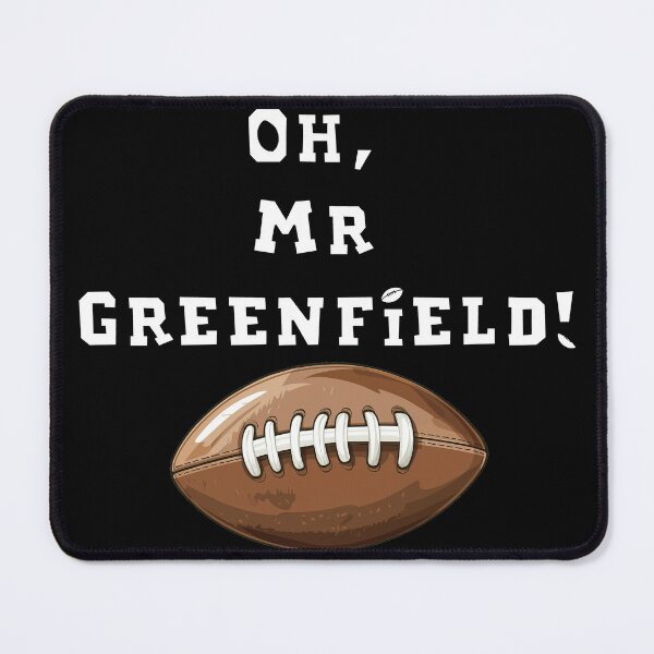 Item preview, Oh Mr Greenfield! designed and sold by BurblePodcast.