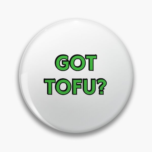 Item preview, Got tofu - funny vegan designed and sold by Inspirationmotivation.