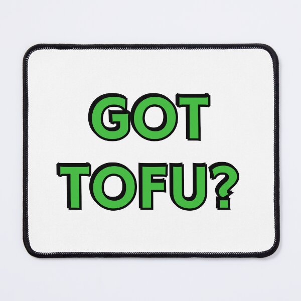 Item preview, Got tofu - funny vegan designed and sold by Inspirationmotivation.