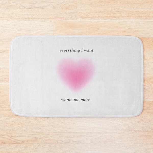 Item preview, Everything I want wants me more designed and sold by taechion.