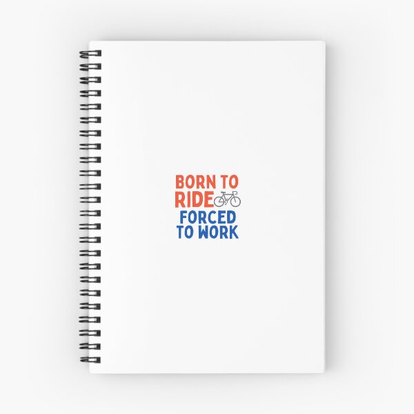 Item preview, Born to ride, forced to work designed and sold by Miss Vélo.