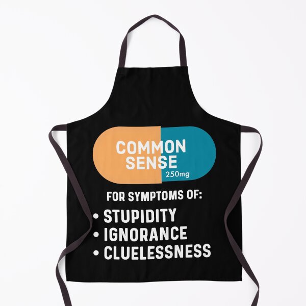 Item preview, Funny Common Sense Capsule Humor Meme designed and sold by Sunserize Designs.
