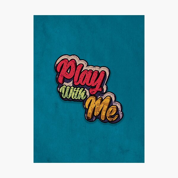 Item preview, Fun Retro Style Play With Me Typography designed and sold by trepiu.