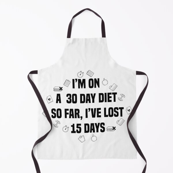 Item preview, I’m on a 30-day diet. So far I’ve lost 15 days designed and sold by ilyanadesign.