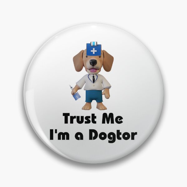 Artikelvorschau, Vertrau mir, ich bin ein Dogtor 3 entworfen und verkauft von Tom-Johnson.