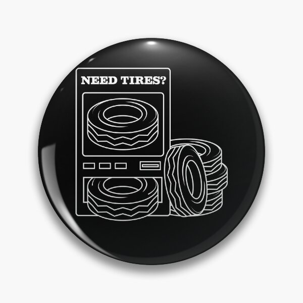 Item preview, Need Tires Tires Wheels Wheel Change designed and sold by MooonTees.