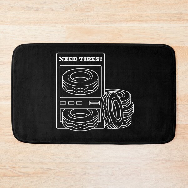 Item preview, Need Tires Tires Wheels Wheel Change designed and sold by MooonTees.