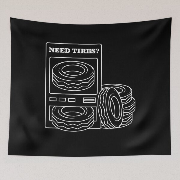 Item preview, Need Tires Tires Wheels Wheel Change designed and sold by MooonTees.