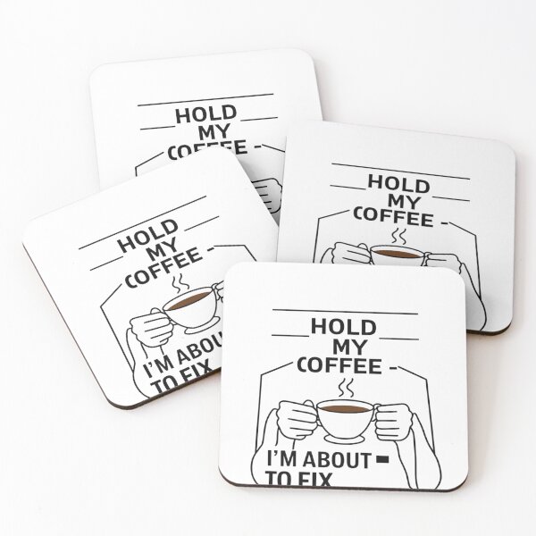 Item preview, Hold My Coffee – Funny Fix Everything  designed and sold by StellarPath.