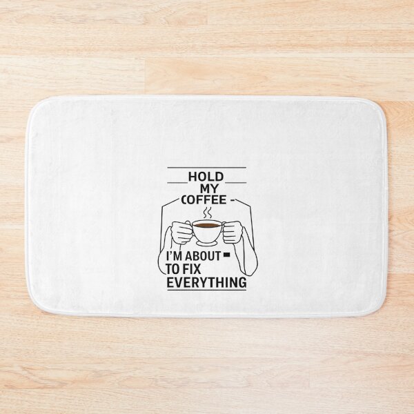 Item preview, Hold My Coffee – Funny Fix Everything  designed and sold by StellarPath.