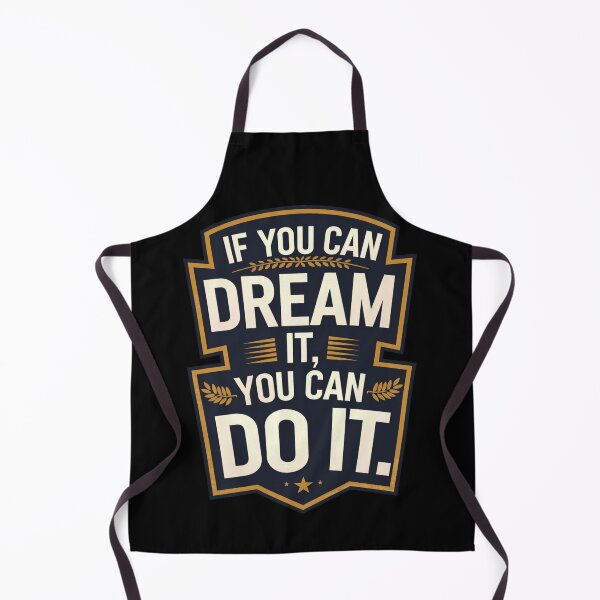 Item preview, If You Can Dream It You Can Do It designed and sold by Krieghorn.