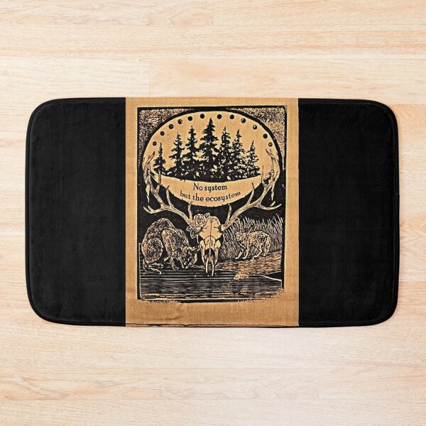Item preview, No System But The Ecosystem - Environmental Activism Design designed and sold by Earth Nature Creations.