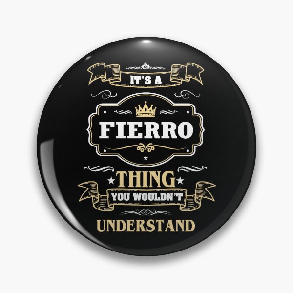 Item preview, It Is A Fierro Thing You Wouldn't Understand Fierro Name Shirt designed and sold by Zanden-zo.
